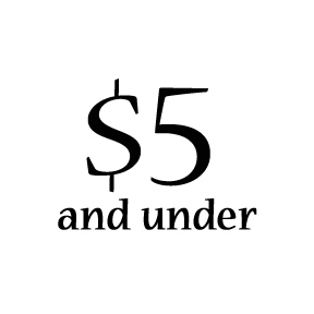$5 and under